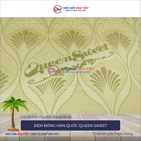 Đệm bông ép Queen Sweet 6